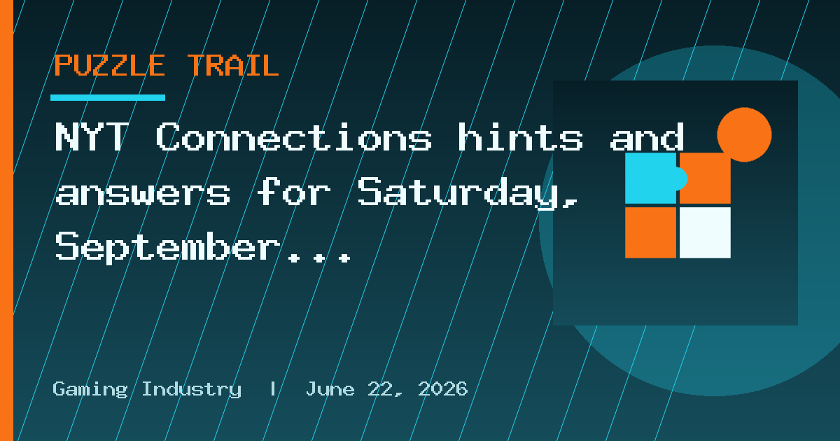 NYT Connections hints and answers for Saturday, September 19 (game #1196)