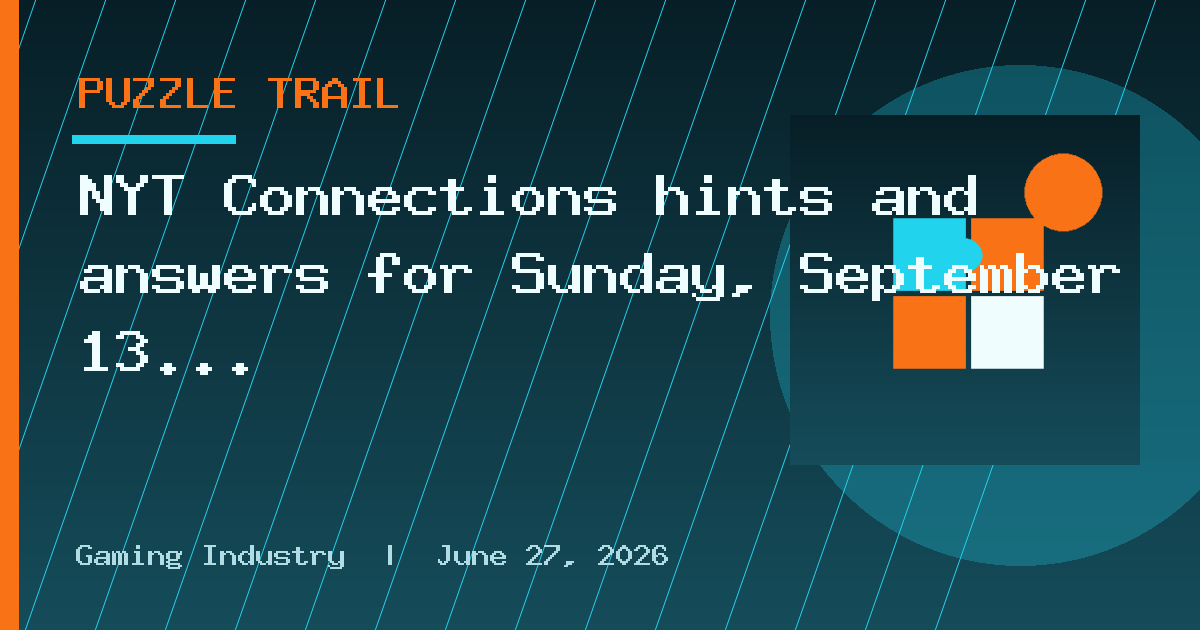 NYT Connections hints and answers for Sunday, September 13 (game #1190)