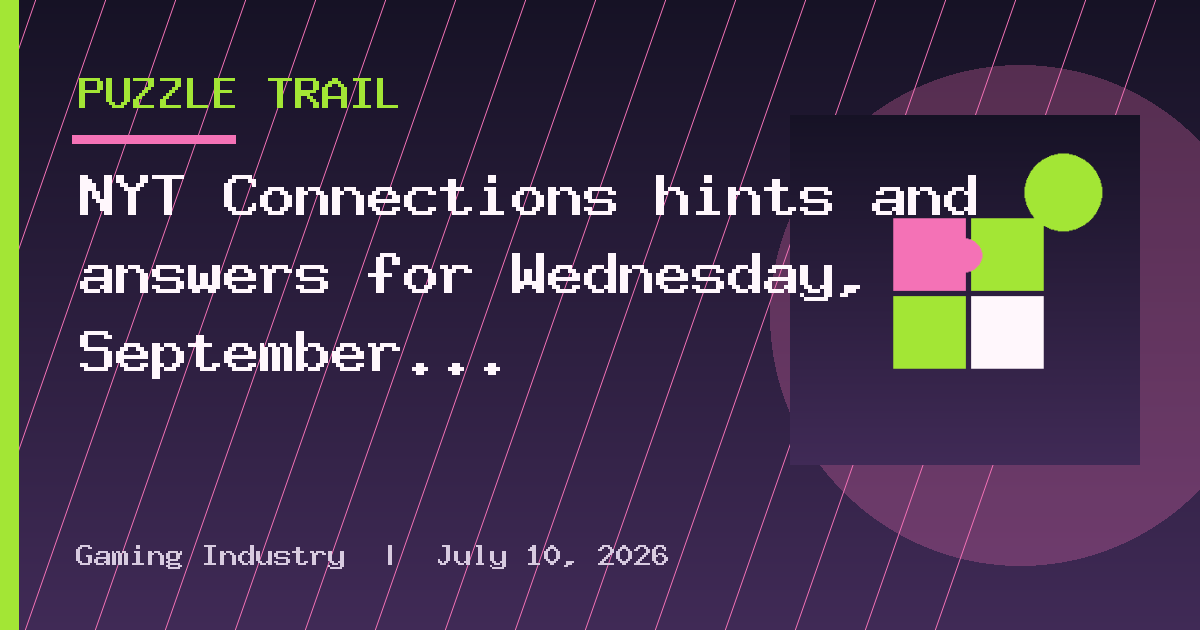 NYT Connections hints and answers for Wednesday, September 16 (game #1193)