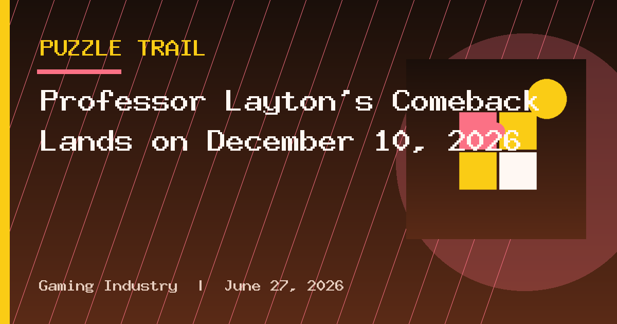 Professor Layton’s Comeback Lands on December 10, 2026